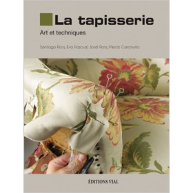 La tapisserie - Art et techniques
